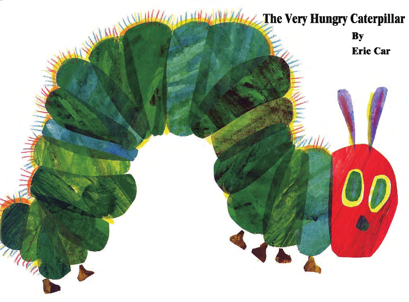 The Very Hungry Caterpillar